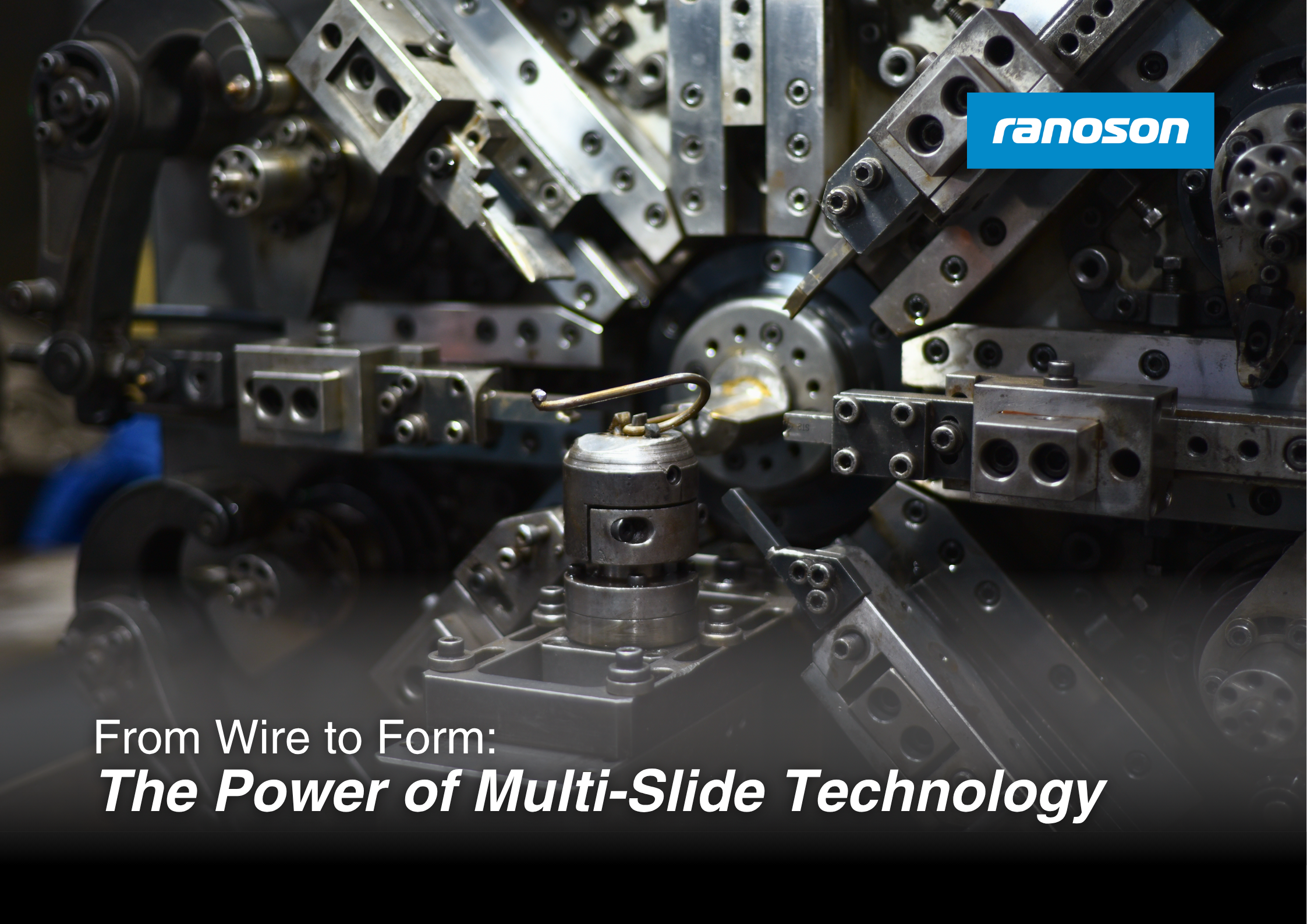 How Multi-Slide Machines Improve Wire Forming